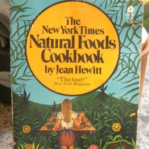 Vintage Cookbook New York Times Natural Foods Jean Hewitt 1971 Avon 1972 Health